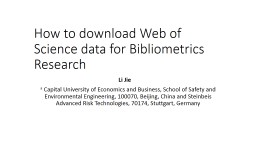 How to download Web of Science data for Bibliometrics Research