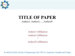 TITLE OF PAPER Author1, Author2,…AuthorN - UWI Conferences
