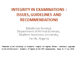 INTEGRITY IN EXAMINATIONS : ISSUES, GUIDELINES AND ...