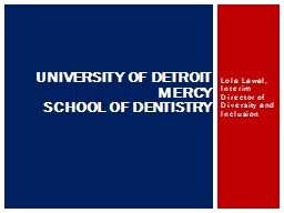 Doctor of Dental Surgery (DDS) Program University of Detroit Mercy ...