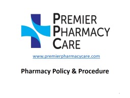 PowerPoint Presentation - Premier Pharmacy Care