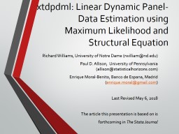 Linear Dynamic Panel-Data Estimation using Maximum Likelihood ...
