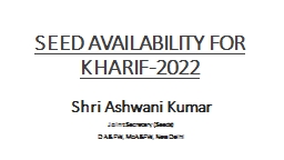 ALL INDIA SEED REQUIREMENT & AVAILABILITY