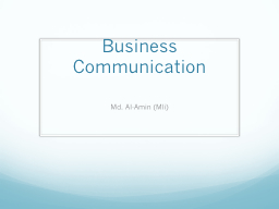 Business Communication Lecture- 1 - Md. Al-Amin