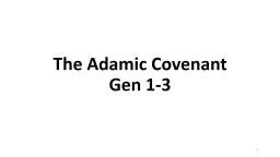 The Adamic Covenant Gen 1-3 - Australia for Christ Church