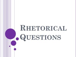 Rhetorical Questions - Ballycarrickmaddy Primary School