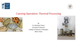 Canning Operation: Thermal Processing
