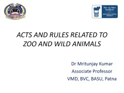 ACTS AND RULES RELATED TO ZOO AND WILD ANIMALS