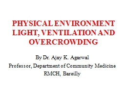 PHYSICAL ENVIRONMENT LIGHT, VENTILATION AND ...