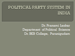 POLITICAL PARTY SYSTEM IN INDIA