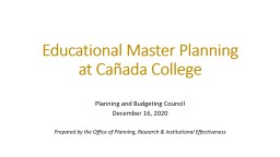 Education Master Planning Schedule (proposed) - Canada College