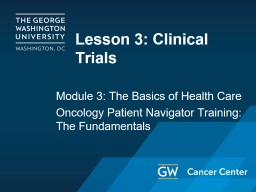 View Lesson 4 Clinical Trials (PPT) - Cancer Control TAP