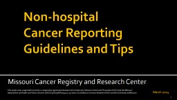 Non-hospital Cancer Reporting Training Program