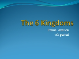 The 6 Kingdoms