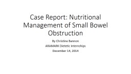 Case Report: Nutritional Management of Small Bowel Obstruction