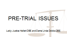 Pre-Trial Issues