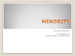 MINORITY - AAC