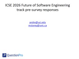 ICSE 2026 Future of Software Engineering track pre-survey responses