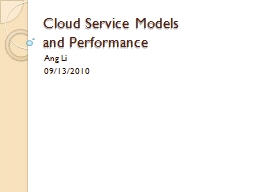 Cloud Service Models and CloudCmp - Duke Computer Science
