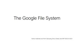 Google File System