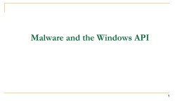 CMSC 491/691 Malware Analysis - UMBC