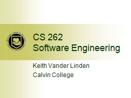 CS 262 - Software Engineering - Calvin College