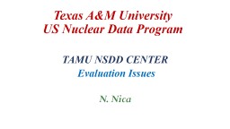 Texas A&M University US Nuclear Data Program