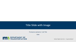 State of Minnesota Sample PowerPoint Template - MnDOT