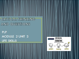 CRITICAL THINKING AND QUESTIONS