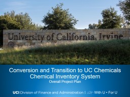 UC Chemicals Project Plan Overview - ehs.uci.edu