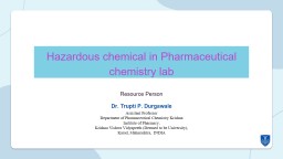Hazardous chemical in Pharmaceutical chemistry lab