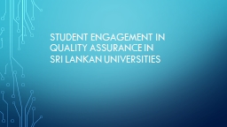 Student engagement in QA in Sri Lankan universities