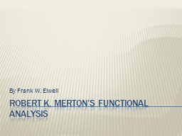 Robert K. Merton's Functional analysis - faculty.rsu.edu