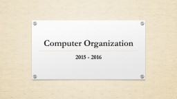 Computer Organization