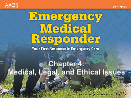 Medical, Legal, and Ethical Issues