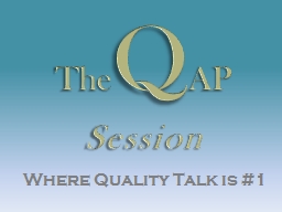 QAP Session: