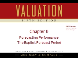 The Explicit Forecast Period - Valuation 5e - Chapter 2