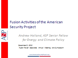 Fusion Activities of the American Security Project - FIRE