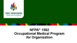 NFPA® 1582 Occupational Medical Program