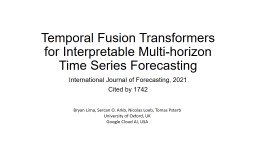 Temporal Fusion Transformers for Interpretable Multi-horizon Time ...