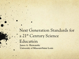 Next Generation Science Standards for a 21st Century Science ...