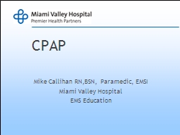 CHF and CPAP - Greater Miami Valley EMS Council