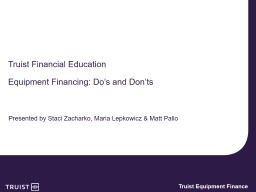 Truist Equipment Finance Overview (Cont.)