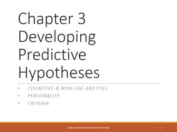 Chapter 3 Developing Predictive Hypotheses