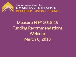 PowerPoint Presentation - Homeless Initiative