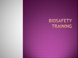 Biosafety Levels