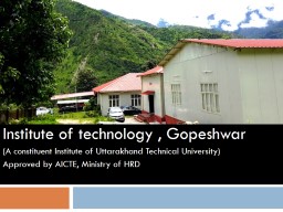 Institute of Technology, Gopeshwar, Chamoli
