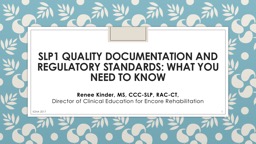 Documenting in Skilled Nursing Facilities: Part I