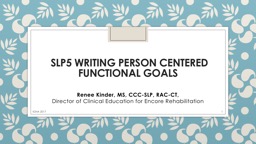Documenting in Skilled Nursing Facilities: Part I