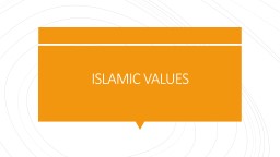 ISLAMIC VALUES - Lajna Imaillah - UK